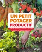 Couverture du livre « Un petit potager productif » de Rodolphe Grosleziat aux éditions Eugen Ulmer