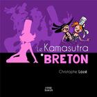 Couverture du livre « Le kamasutra breton » de Christophe Laze aux éditions Coop Breizh