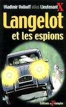 Couverture du livre « Langelot Tome 2 : Langelot et les espions » de Vladimir Volkoff aux éditions Triomphe