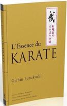 Couverture du livre « L'essence du karaté » de Gichin Funakoshi aux éditions Budo