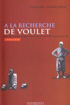 Couverture du livre « A La Recherche De Voulet » de Klobb. Colonel/ aux éditions Cosmopole