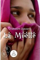 Couverture du livre « La muette » de Chahdortt Djavann aux éditions A Vue D'oeil