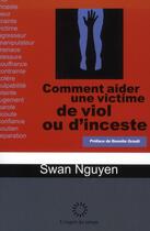 Couverture du livre « Comment aider une victime de viol » de Swan Nguyen aux éditions L'esprit Du Temps