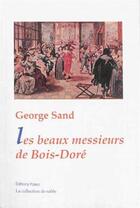 Couverture du livre « Les beaux messieurs de Bois-Doré » de George Sand aux éditions Paleo