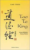 Couverture du livre « TAO TE KING » de Lao Tseu aux éditions Medicis