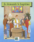 Couverture du livre « Je demande le baptême » de  aux éditions Crer-bayard