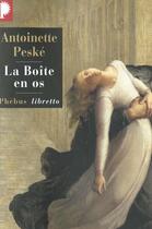 Couverture du livre « La boîte en os » de Antoinette Peske aux éditions Libretto
