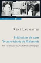 Couverture du livre « Prédictions de Soeur Yvonne-Aimée de Malestroit » de R Laurentin aux éditions Francois-xavier De Guibert