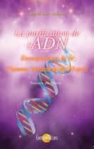 Couverture du livre « La purification de l'ADN ; enseignement de la flamme violette et de l'esprit » de Mirena et Maitre Saint-Germain aux éditions Helios