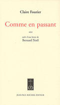 Couverture du livre « Comme en passant » de Claire Fourier aux éditions Jean-paul Rocher