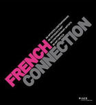 Couverture du livre « French connection ; 88 artistes contemporains ; 88 critiques d'art » de  aux éditions Black Jack