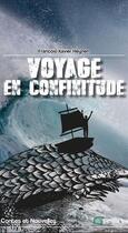 Couverture du livre « Voyage en confinitude » de Francois-Xavier Heynen aux éditions Ecrifix