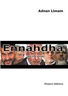 Couverture du livre « Ennahdha: ses cinq vérités » de Adnan Limam aux éditions Zied Zouaoui