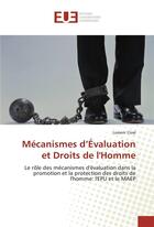 Couverture du livre « Mecanismes d evaluation et droits de l'homme » de Cisse-L aux éditions Editions Universitaires Europeennes