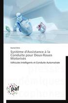 Couverture du livre « Systeme d'assistance a la conduite pour deux-roues motorises » de Slimi-H aux éditions Presses Academiques Francophones