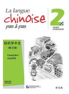 Couverture du livre « La langue chinoise pas a pas 2 (cahier d'exercices) » de Yamin Ma/Xinying Li aux éditions Beijing Lcu