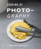 Couverture du livre « Stephen frailey looking at photography » de Frailey Stephen aux éditions Damiani