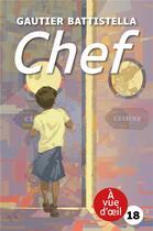 Couverture du livre « Chef » de Gautier Battistella aux éditions A Vue D'oeil