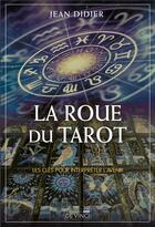 Couverture du livre « La roue du tarot » de Jean Didier aux éditions De Vinci