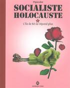 Couverture du livre « Socialiste holocaust ; l'ile de Ré ne répond plus » de Pipocolor aux éditions Marwanny