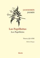 Couverture du livre « Las papilhotas, les papillotes, vol. 1 » de  aux éditions Abordo