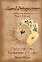 Couverture du livre « Le manuel d'interprétation t.3 » de Myriam Watteau aux éditions Harmonie Mai