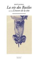 Couverture du livre « La vie des Basiles ; l'envers de la tête » de Rene Daumal aux éditions Marguerite Waknine