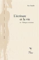 Couverture du livre « L'écriture et la vie Tome 2 ; survie » de Yves Ouallet aux éditions Phloeme