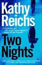 Couverture du livre « TWO NIGHTS » de Kathy Reichs aux éditions Random House Uk