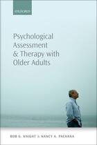 Couverture du livre « Psychological Assessment and Therapy with Older People » de Pachana Nancy A aux éditions Oup Oxford