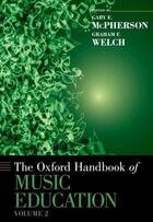 Couverture du livre « The Oxford Handbook of Music Education, Volume 1 » de Gary E Mcpherson aux éditions Oxford University Press Usa