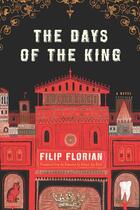 Couverture du livre « The Days of the King » de Florian Filip aux éditions Houghton Mifflin Harcourt