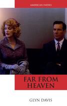 Couverture du livre « Far from Heaven » de Davis Glyn aux éditions Edinburgh University Press