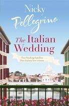 Couverture du livre « The Italian Wedding » de Pellegrino Nicky aux éditions Orion Digital