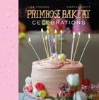 Couverture du livre « Primrose Bakery Celebrations » de Swift Martha aux éditions Random House Digital
