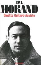 Couverture du livre « Paul Morand » de Guitard-Auviste G. aux éditions Hachette Litteratures