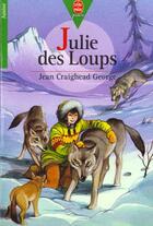 Couverture du livre « Julie des loups » de Craighead-George-J aux éditions Le Livre De Poche Jeunesse