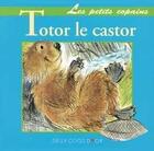 Couverture du livre « Totor le castor » de  aux éditions Deux Coqs D'or