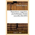 Couverture du livre « Hypnotisme, suggestion, psychotherapie. etudes nouvelles » de Hippolyte Bernheim aux éditions Hachette Bnf