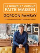 Couverture du livre « Fait maison par Gordon Ramsay » de Ramsay Gordon aux éditions Hachette Pratique