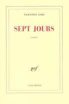 Couverture du livre « Sept jours » de Valentine Goby aux éditions Gallimard