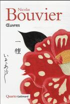 Couverture du livre « Oeuvres » de Nicolas Bouvier aux éditions Gallimard