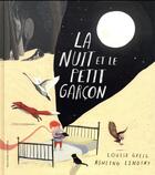 Couverture du livre « La nuit et le petit garcon » de Louise Greig et Ashling Lindsay aux éditions Gallimard-jeunesse