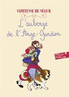 Couverture du livre « L'auberge de l'ange-gardien » de Sophie De Segur aux éditions Gallimard-jeunesse