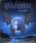 Couverture du livre « Vampires ! le guide » de Gilles Mourier aux éditions Nathan