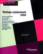 Couverture du livre « Fiches concours t.2 (édition 2008) » de  aux éditions Documentation Francaise
