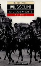 Couverture du livre « Mussolini et l'italie fasciste » de Palla M aux éditions Casterman