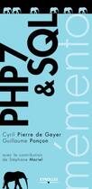 Couverture du livre « PHP 7 et SQL (4e édition) » de Cyril Pierre De Geyer et Guillaume Poncon aux éditions Eyrolles