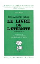 Couverture du livre « Le livre de l'éternité » de Mohammad Iqbal aux éditions Albin Michel