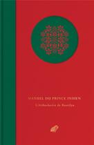 Couverture du livre « Manuel du Prince Indien : l'Arthashastra de Kautilya » de Marinette Dambuyant aux éditions Belles Lettres
